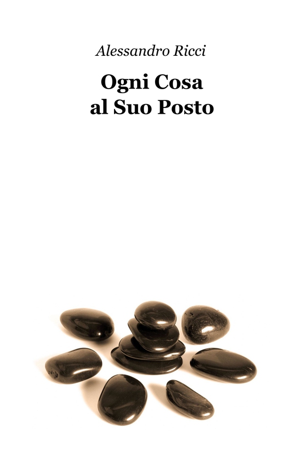 Ogni Cosa al Suo Posto - Librerie.coop Ogni Cosa al Suo Posto - Librerie.coop