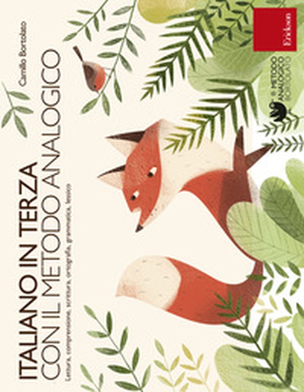 Italiano in terza con il metodo analogico. Lettura, comprensione, scrittura, ortografia, grammatica, lessico - Librerie.coop Italiano in terza con il metodo analogico. Lettura, comprensione, scrittura, ortografia, grammatica, lessico - Librerie.coop