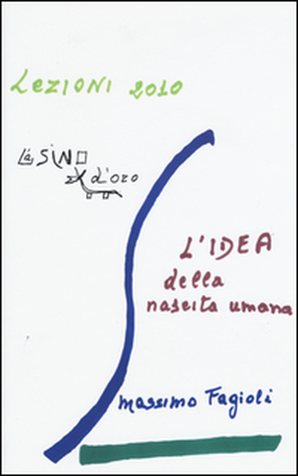 L'idea della nascita umana. Lezioni 2010 - Librerie.coop L'idea della nascita umana. Lezioni 2010 - Librerie.coop