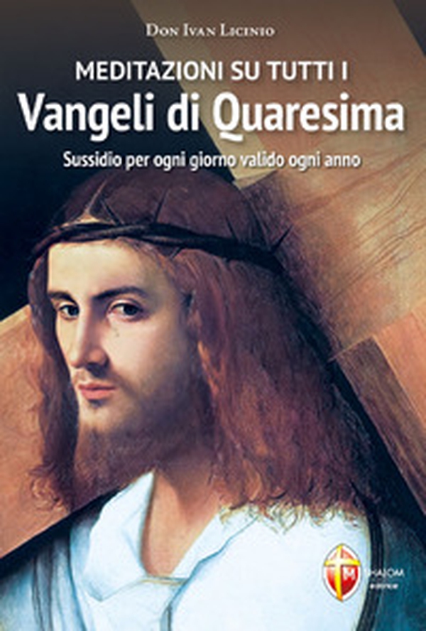 Meditazioni su tutti i Vangeli di Quaresima. Sussidio per ogni giorno valido ogni anno - Librerie.coop Meditazioni su tutti i Vangeli di Quaresima. Sussidio per ogni giorno valido ogni anno - Librerie.coop