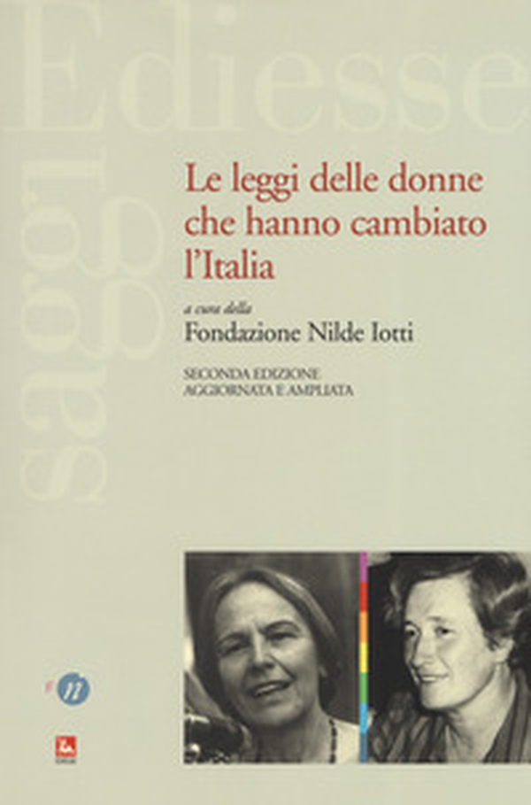 Le leggi delle donne che hanno cambiato l'Italia - Librerie.coop Le leggi delle donne che hanno cambiato l'Italia - Librerie.coop