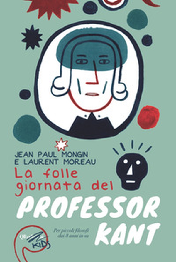 La folle giornata del professor Kant - Librerie.coop La folle giornata del professor Kant - Librerie.coop