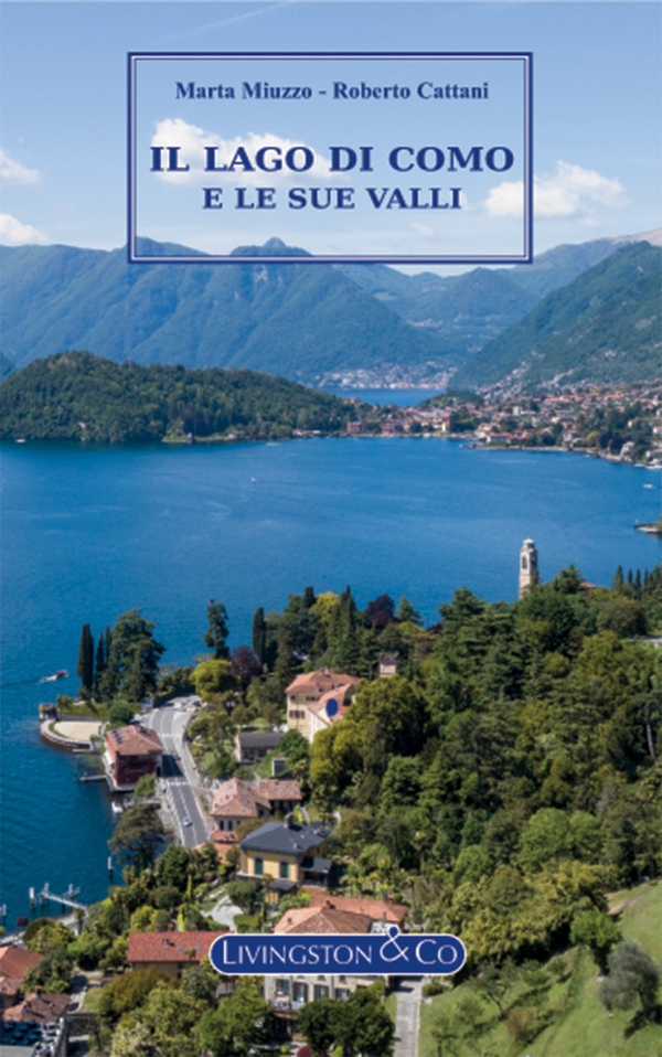 Il Lago di Como e le sue valli - Librerie.coop Il Lago di Como e le sue valli - Librerie.coop