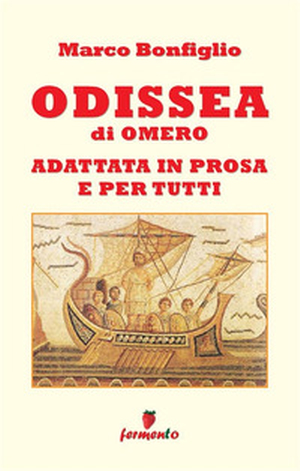 Odissea in prosa e per tutti - Librerie.coop Odissea in prosa e per tutti - Librerie.coop