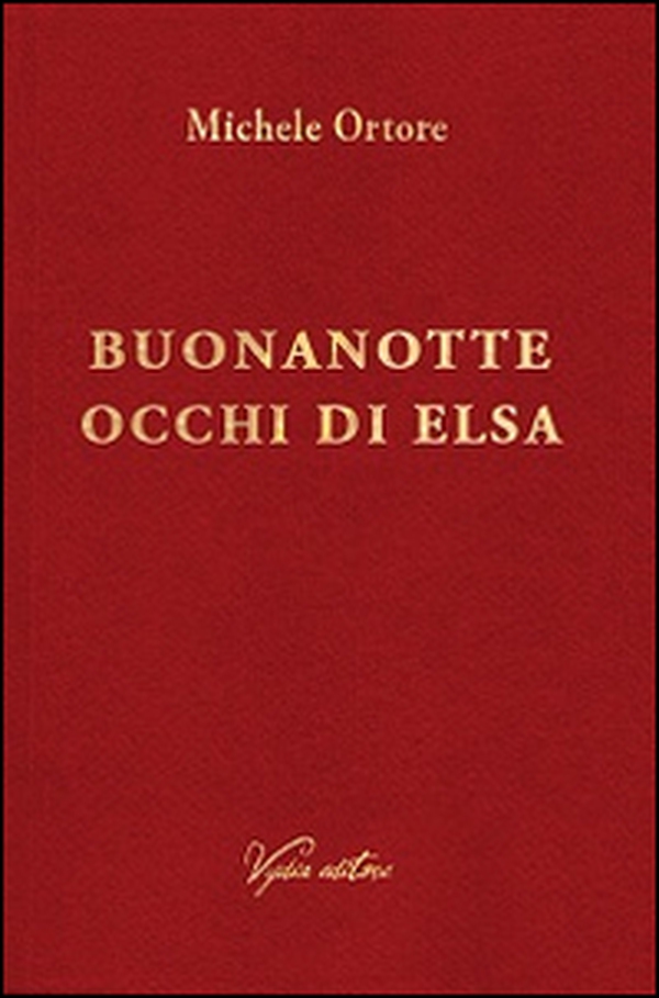 Buonanotte occhi di Elsa - Librerie.coop Buonanotte occhi di Elsa - Librerie.coop