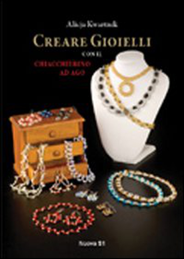 Creare gioielli con il chiacchierino ad ago - Librerie.coop Creare gioielli con il chiacchierino ad ago - Librerie.coop