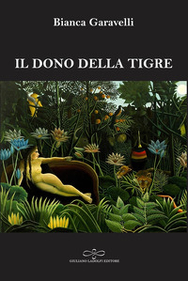 Il dono della tigre - Librerie.coop Il dono della tigre - Librerie.coop