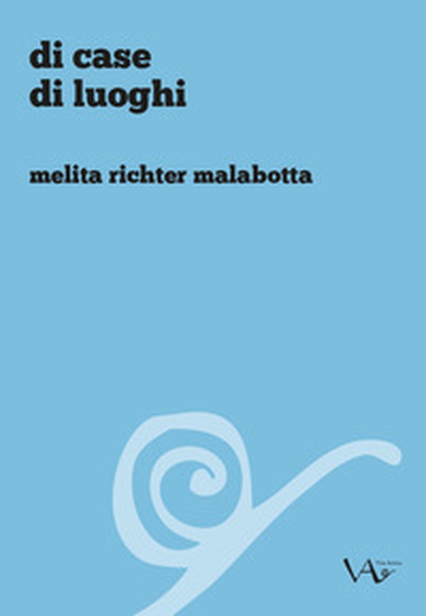 Di case di luoghi - Librerie.coop Di case di luoghi - Librerie.coop