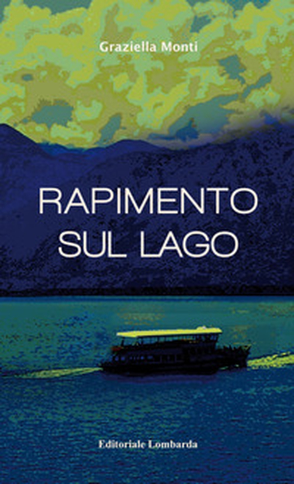 Rapimento sul lago - Librerie.coop Rapimento sul lago - Librerie.coop