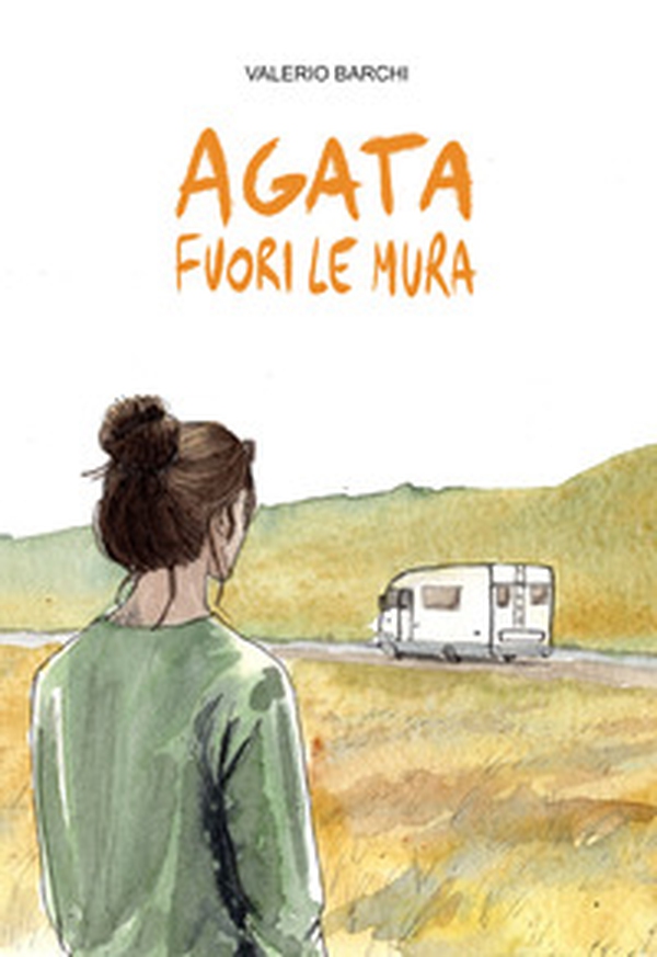 Agata fuori le mura - Librerie.coop Agata fuori le mura - Librerie.coop