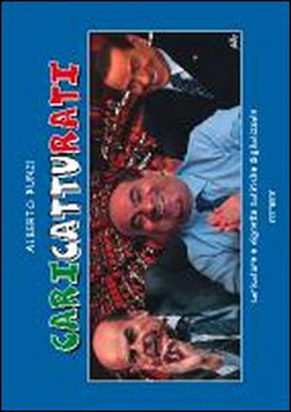 CariCatturati. Caricature e vignette satiriche digitalizzate - Librerie.coop CariCatturati. Caricature e vignette satiriche digitalizzate - Librerie.coop