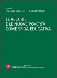 Le vecchie e le nuove povertà come sfida educativa - Librerie.coop