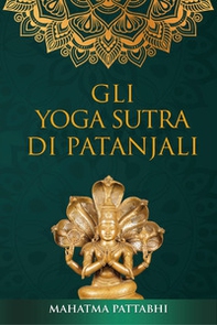 Gli yoga sutra di Patanjali - Librerie.coop