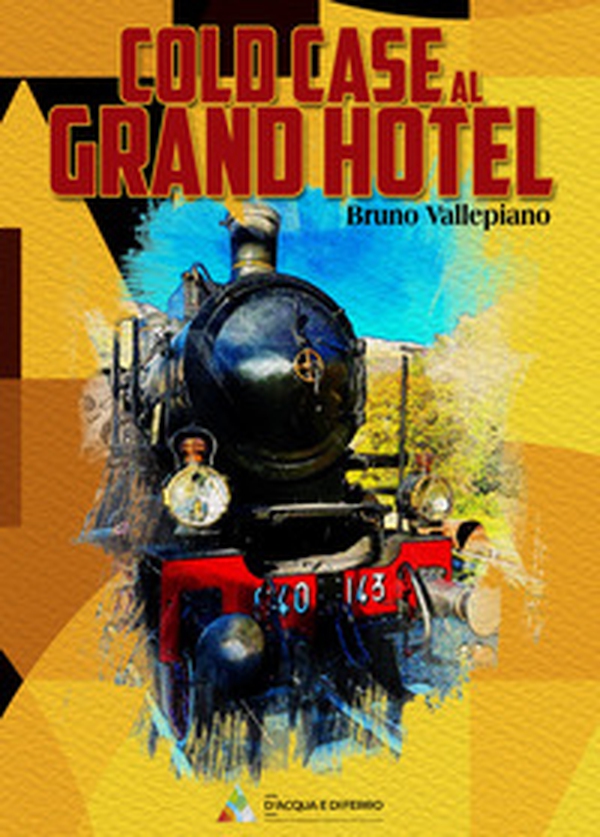 Cold case al Grand Hotel - Librerie.coop Cold case al Grand Hotel - Librerie.coop