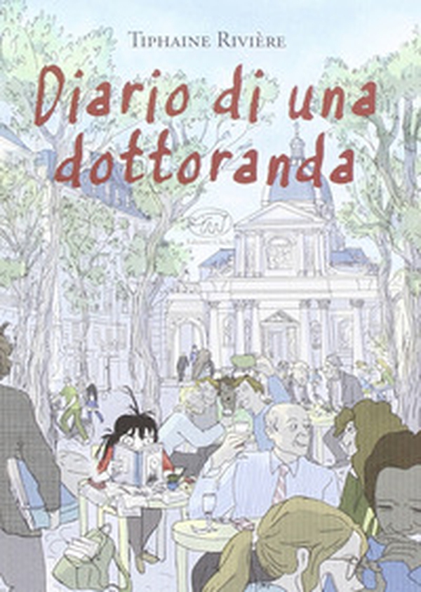 Diario di una dottoranda - Librerie.coop Diario di una dottoranda - Librerie.coop