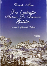 Per l'autentico Antonio De Ferraris Galateo - Librerie.coop