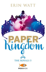 Paper Kingdom. The Royals - Vol. 5 - Librerie.coop