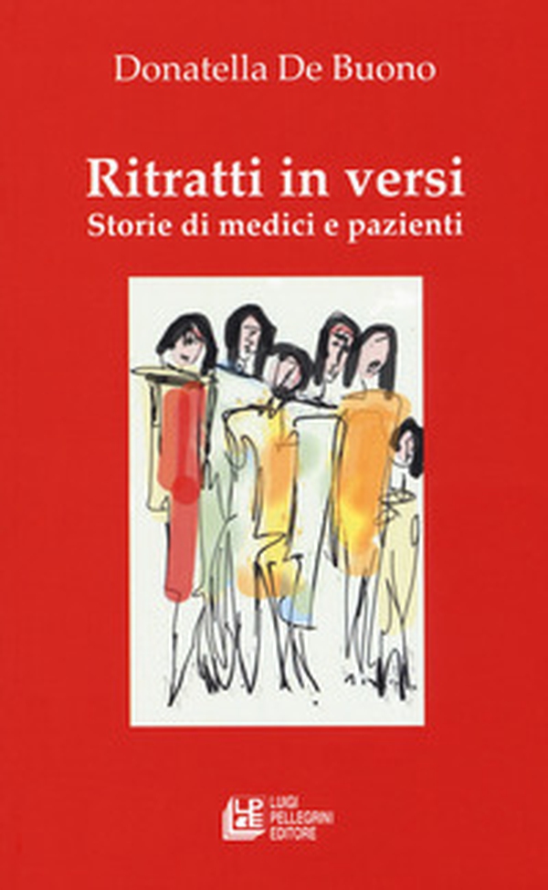 Ritratti in versi. Storie di medici e pazienti - Librerie.coop Ritratti in versi. Storie di medici e pazienti - Librerie.coop