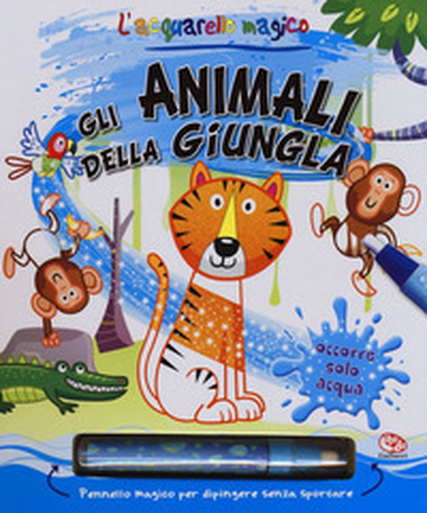 Gli animali della giungla. L'acquarello magico - Librerie.coop Gli animali della giungla. L'acquarello magico - Librerie.coop