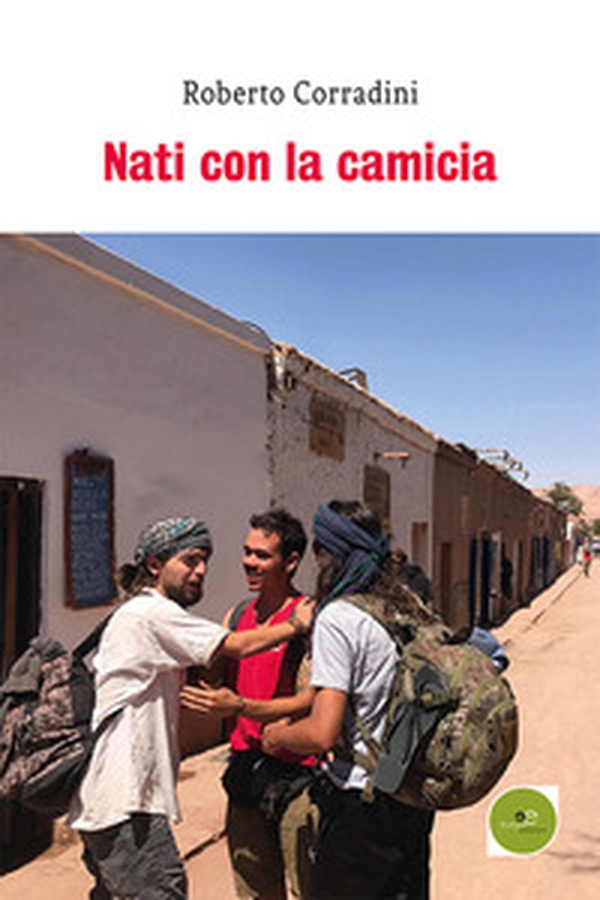 Nati con la camicia - Librerie.coop Nati con la camicia - Librerie.coop