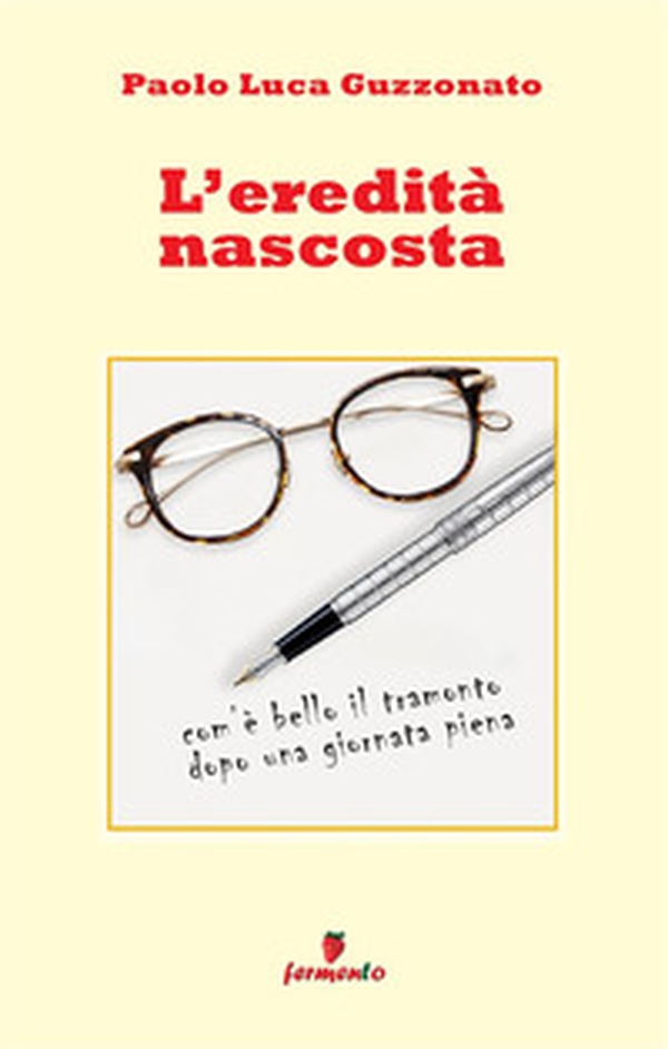 L'eredità nascosta - Librerie.coop L'eredità nascosta - Librerie.coop