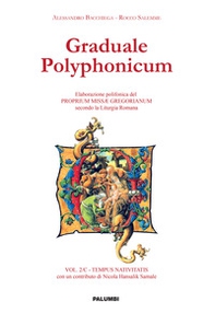 Graduale polyphonicum. Elaborazione polifonica del proprium missae gregorianum secondo la liturgia romana - Librerie.coop