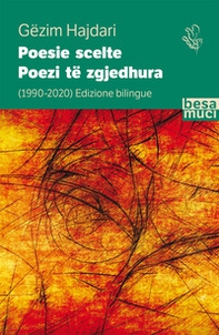 Poesie scelte 1990-2020-Poezi të zgjedhura - Librerie.coop