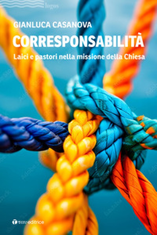 Corresponsabilità. Laici e pastori nella missione della Chiesa - Librerie.coop Corresponsabilità. Laici e pastori nella missione della Chiesa - Librerie.coop