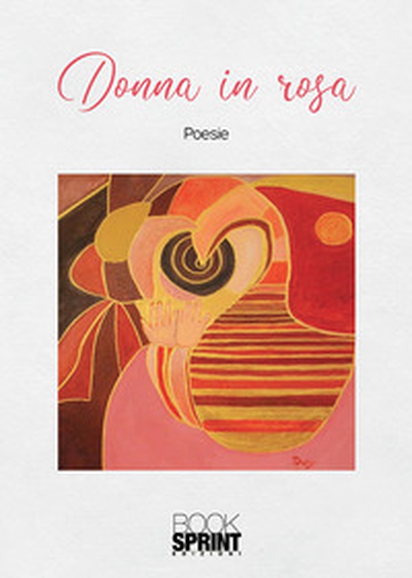 Donna in rosa - Librerie.coop Donna in rosa - Librerie.coop