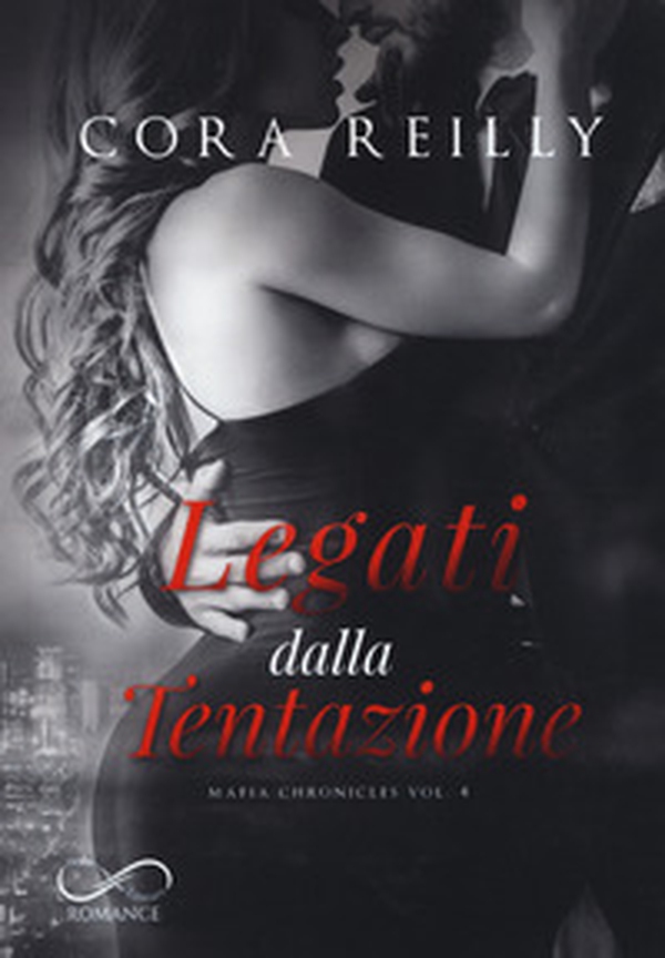Legati dalla tentazione. Mafia chronicles - Librerie.coop Legati dalla tentazione. Mafia chronicles - Librerie.coop