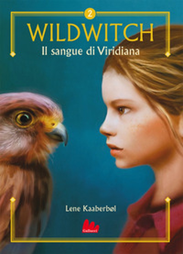 Il sangue di Viridiana. Wildwitch - Vol. 2 - Librerie.coop Il sangue di Viridiana. Wildwitch - Vol. 2 - Librerie.coop