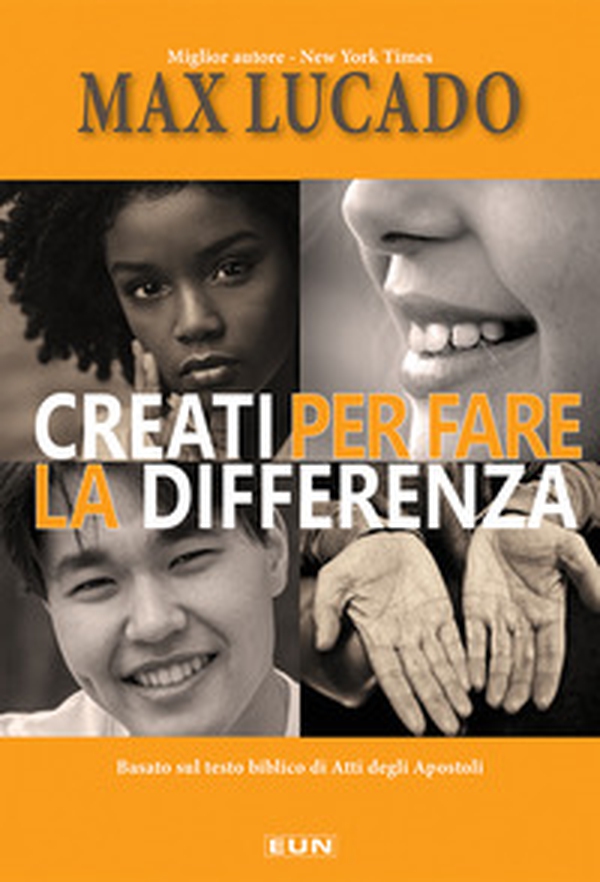 Creati per fare la differenza. Basato sul testo biblico di Atti degli Apostoli - Librerie.coop Creati per fare la differenza. Basato sul testo biblico di Atti degli Apostoli - Librerie.coop