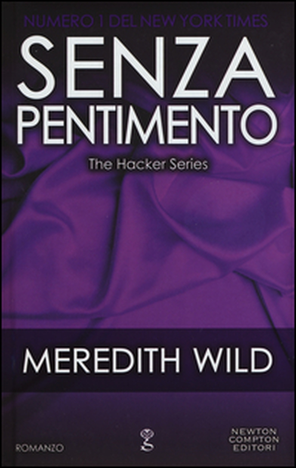 Senza pentimento. The hacker series - Librerie.coop Senza pentimento. The hacker series - Librerie.coop
