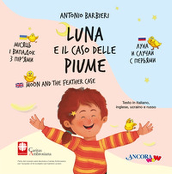 Luna e il caso delle piume. Ediz. italiana, inglese, ucraina e russa - Librerie.coop Luna e il caso delle piume. Ediz. italiana, inglese, ucraina e russa - Librerie.coop