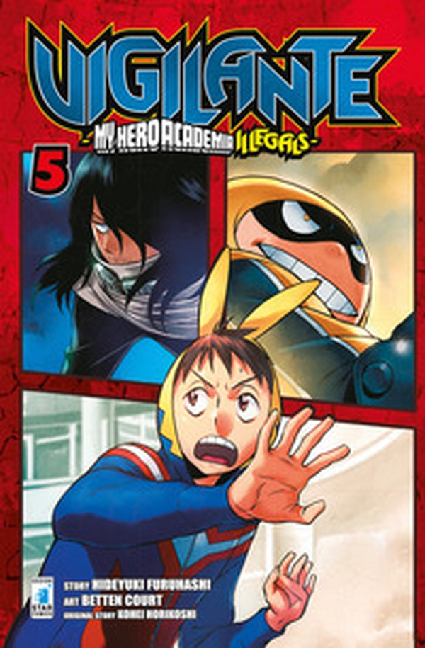 Vigilante. My Hero Academia illegals - Vol. 5 - Librerie.coop Vigilante. My Hero Academia illegals - Vol. 5 - Librerie.coop