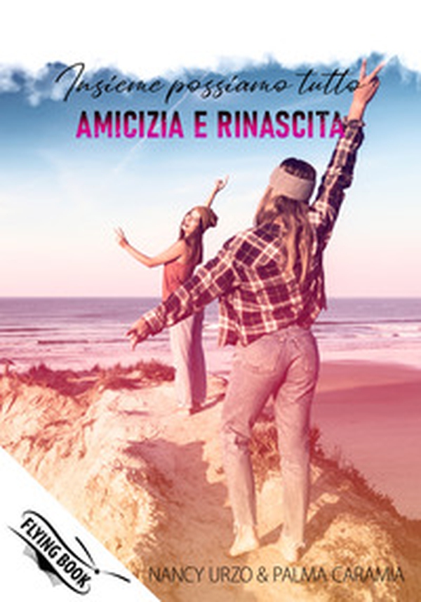 Insieme possiamo tutto. Amicizia e rinascita - Librerie.coop Insieme possiamo tutto. Amicizia e rinascita - Librerie.coop