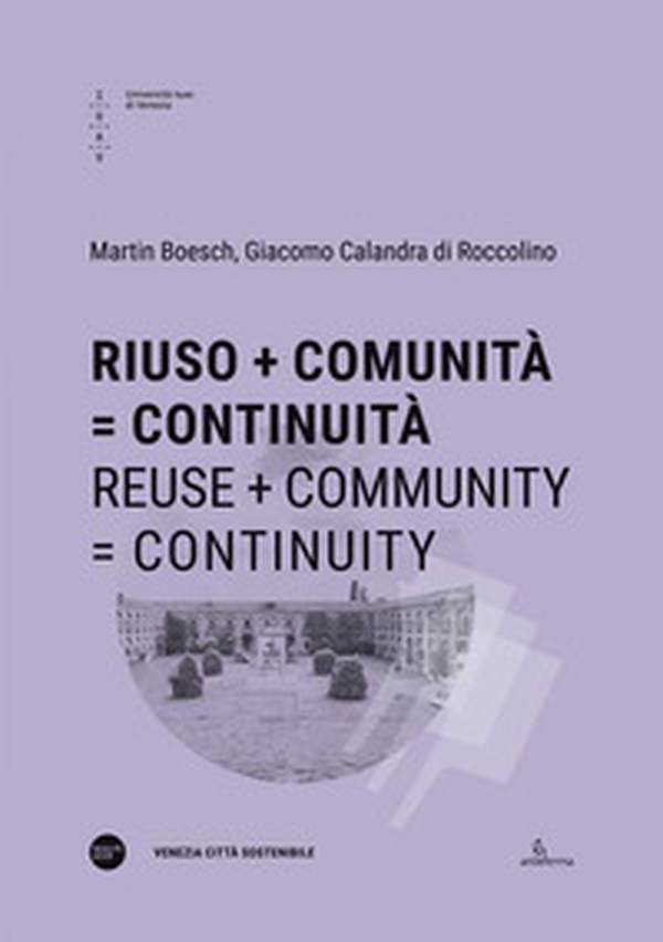 Riuso + Comunità = Continuità-Reuse + Community = Continuity - Librerie.coop Riuso + Comunità = Continuità-Reuse + Community = Continuity - Librerie.coop