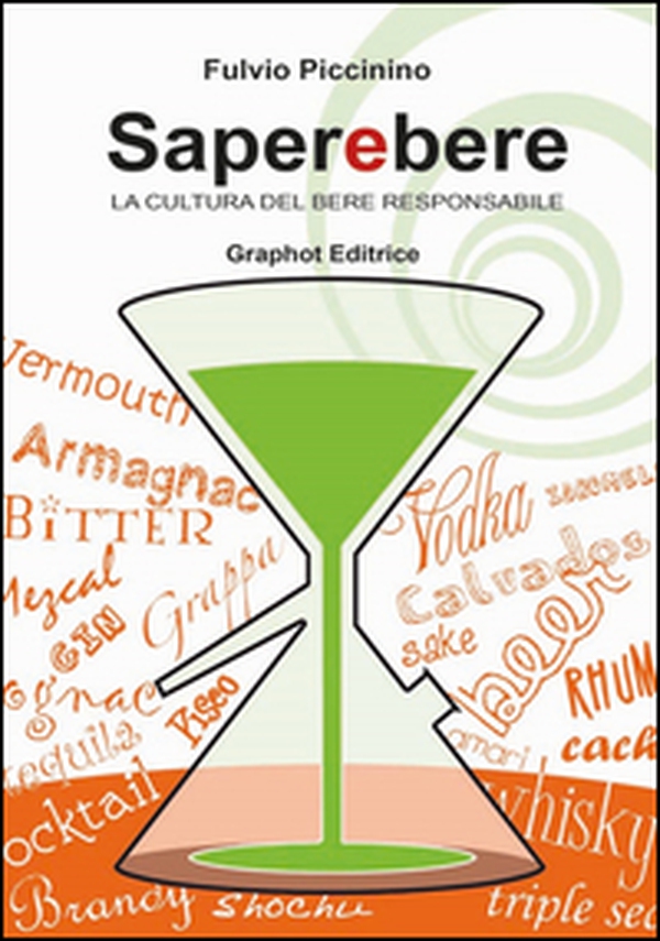 Saperebere. La cultura del bere responsabile - Librerie.coop Saperebere. La cultura del bere responsabile - Librerie.coop