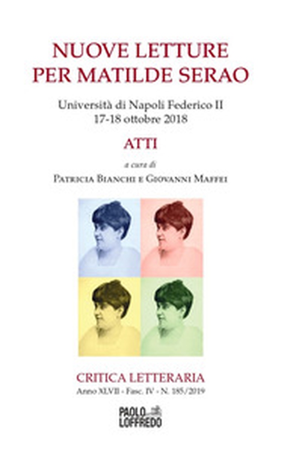 Nuove letture per Matilde Serao. Università di Napoli Federico II (17-18 ottobre 2018). Atti - Librerie.coop Nuove letture per Matilde Serao. Università di Napoli Federico II (17-18 ottobre 2018). Atti - Librerie.coop