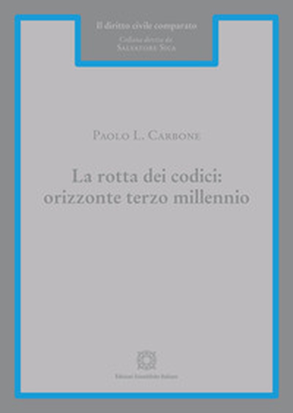 La rotta dei codici: orizzonte terzo millennio - Librerie.coop La rotta dei codici: orizzonte terzo millennio - Librerie.coop