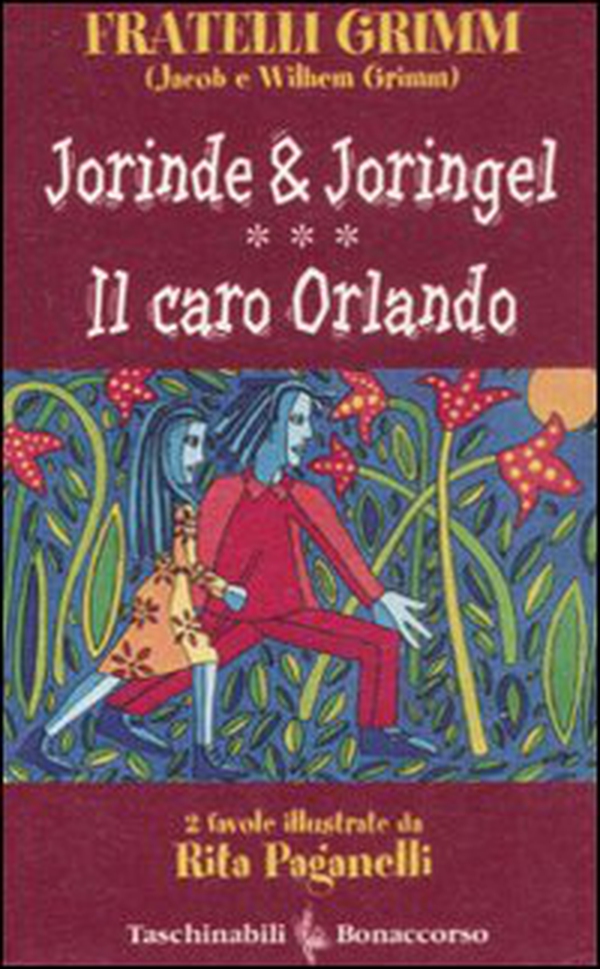 Jorinde & Joringel-Il caro Orlando - Librerie.coop Jorinde & Joringel-Il caro Orlando - Librerie.coop