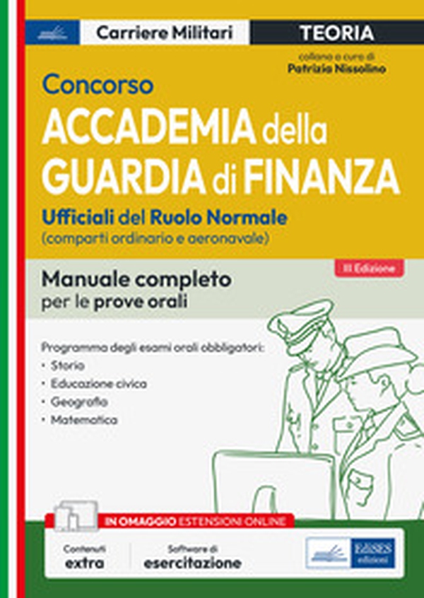 Concorso Accademia della Guardia di Finanza. Manuale completo per le prove orali - Librerie.coop Concorso Accademia della Guardia di Finanza. Manuale completo per le prove orali - Librerie.coop
