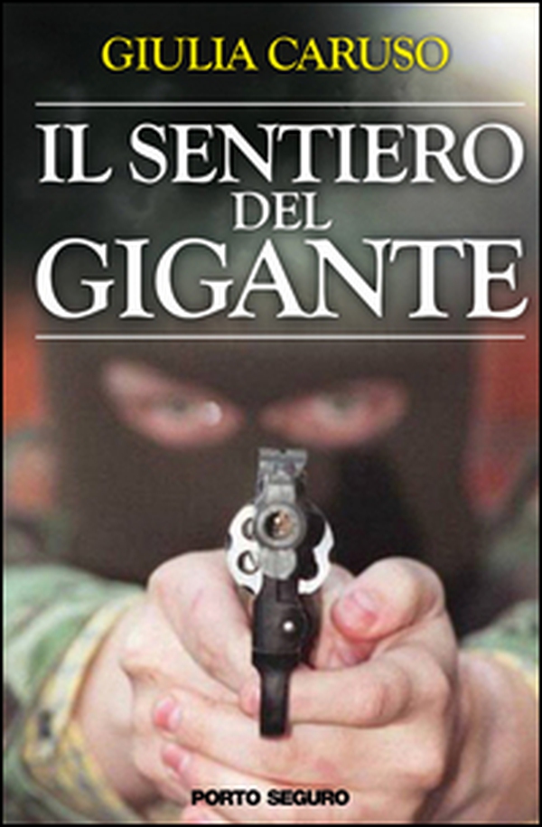 Il sentiero del gigante - Librerie.coop Il sentiero del gigante - Librerie.coop