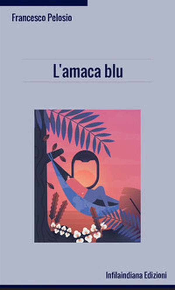 L'amaca blu - Librerie.coop L'amaca blu - Librerie.coop