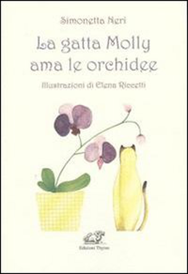 La gatta Molly ama le orchidee - Librerie.coop La gatta Molly ama le orchidee - Librerie.coop