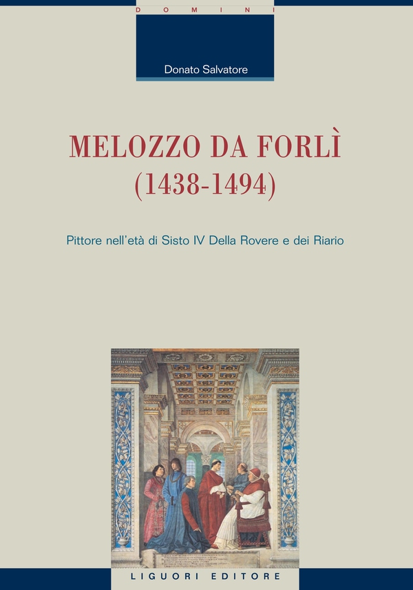 Melozzo da Forlì (1438-1494) - Librerie.coop Melozzo da Forlì (1438-1494) - Librerie.coop