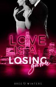 Love is a losing game - Librerie.coop