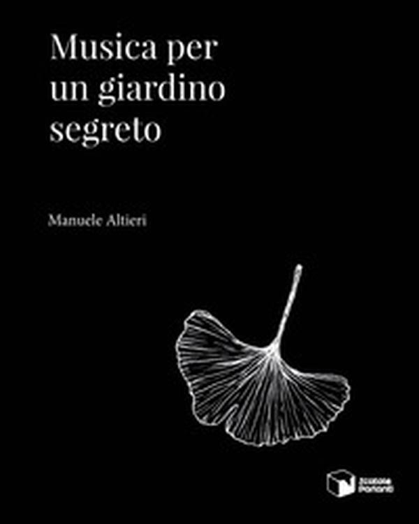 Musica per un giardino segreto - Librerie.coop Musica per un giardino segreto - Librerie.coop