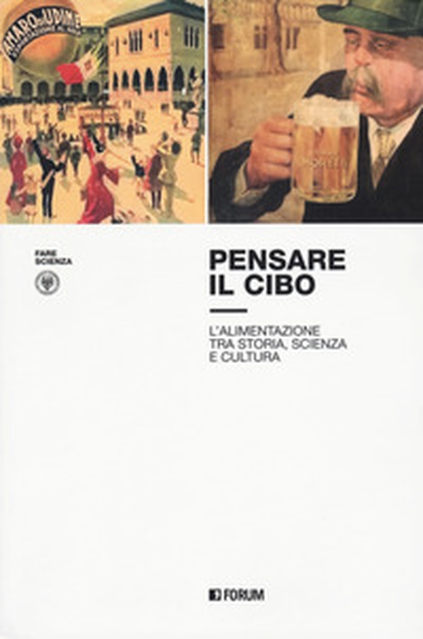 Pensare il cibo. L'alimentazione tra storia, scienza e cultura - Librerie.coop Pensare il cibo. L'alimentazione tra storia, scienza e cultura - Librerie.coop