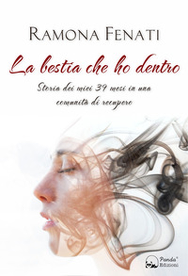 La bestia che ho dentro. Storia dei miei 39 mesi in una comunità di recupero - Librerie.coop La bestia che ho dentro. Storia dei miei 39 mesi in una comunità di recupero - Librerie.coop